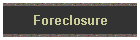 Foreclosure